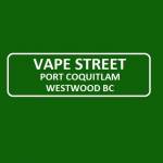 Vape Street Port Coquitlam Westwood BC