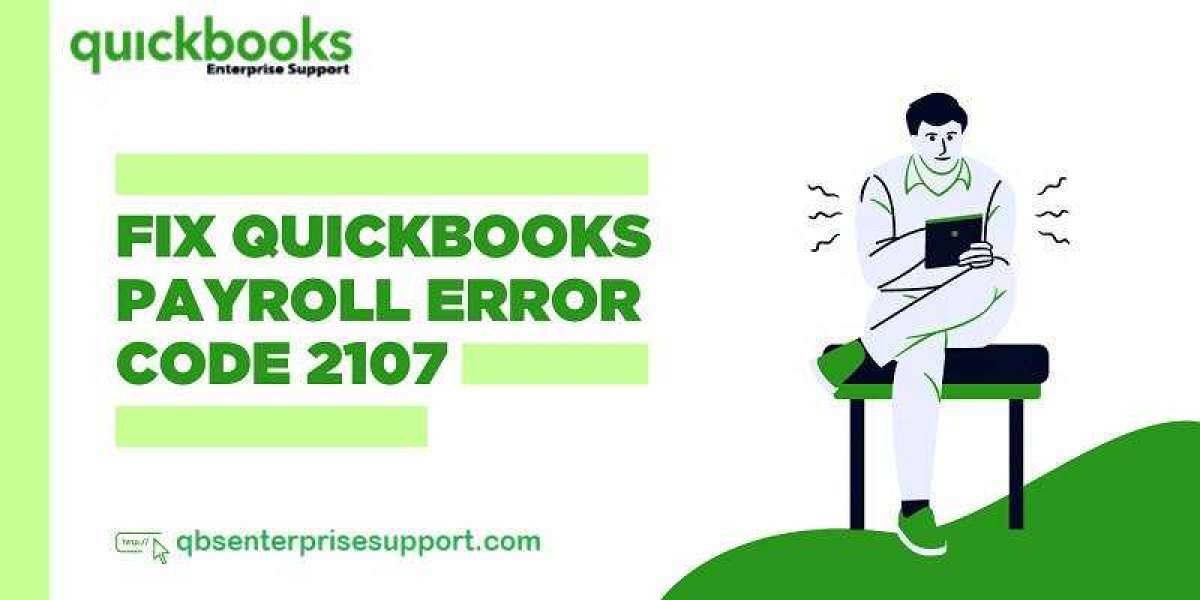 How to Rectify the QuickBooks Payroll Error Code 2107?