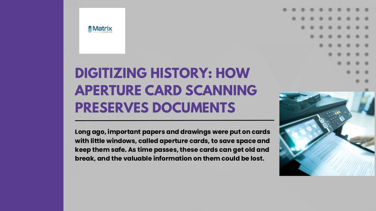 Digitizing History How Aperture Card Scanning Preserves Documents