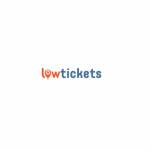 Low tickets