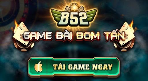 B52 Club – Link Tải Game B52 APK, IOS, Android, IPhone