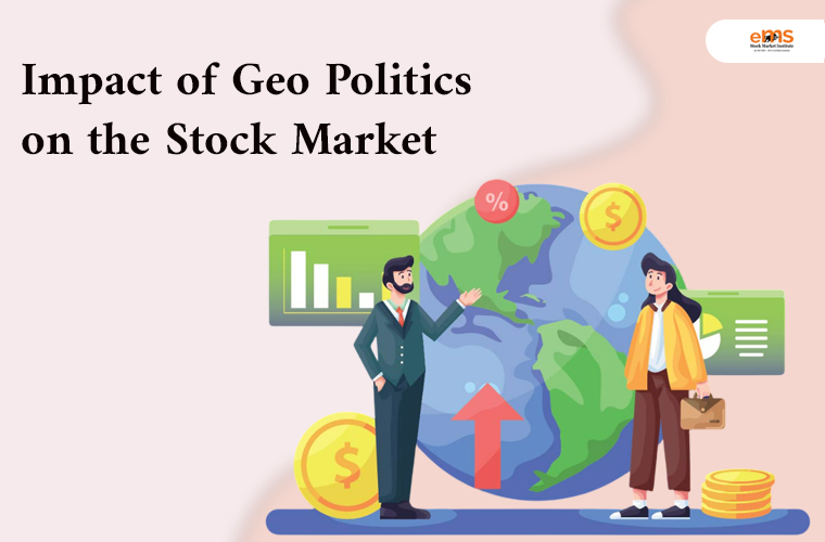 Impact of Geo-Politics on the Stock Market | EMS