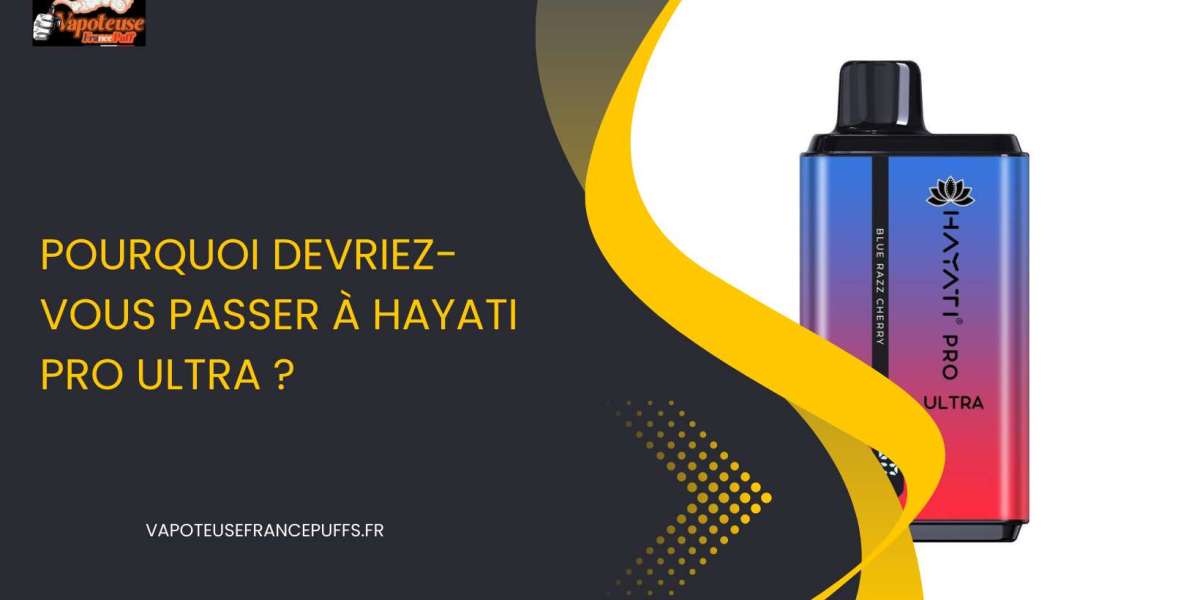 Pourquoi devriez-vous passer à Hayati Pro Ultra ?
