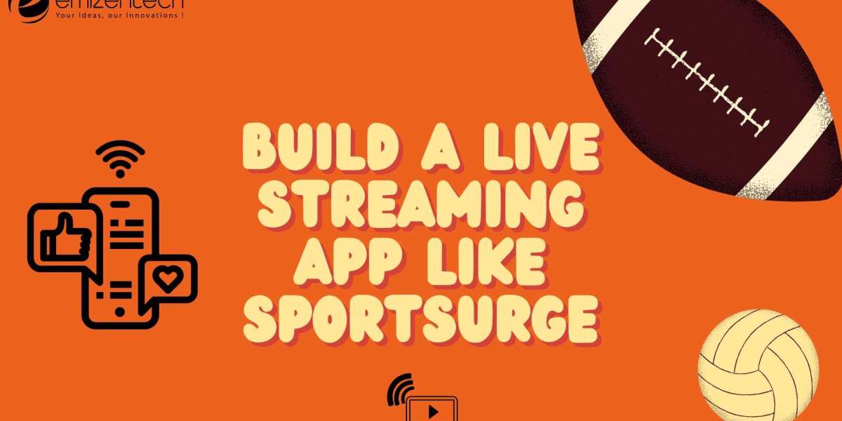 Build a Live Streaming App Like Sportsurge