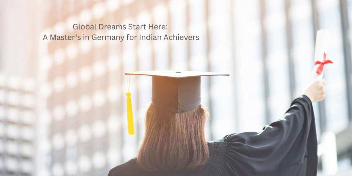 Global Dreams Start Here: A Master's in Germany for Indian Achievers