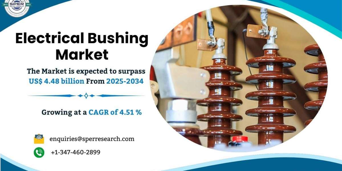 Electrical Bushing Market Size, Trends, Report Analysis, Revenue and Investment Opportunities 2034 : SPER Market Researc