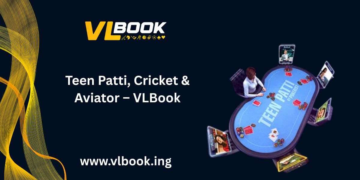 Why VLBook’s Aviator and Teen Patti Games Attract a Wide Audience