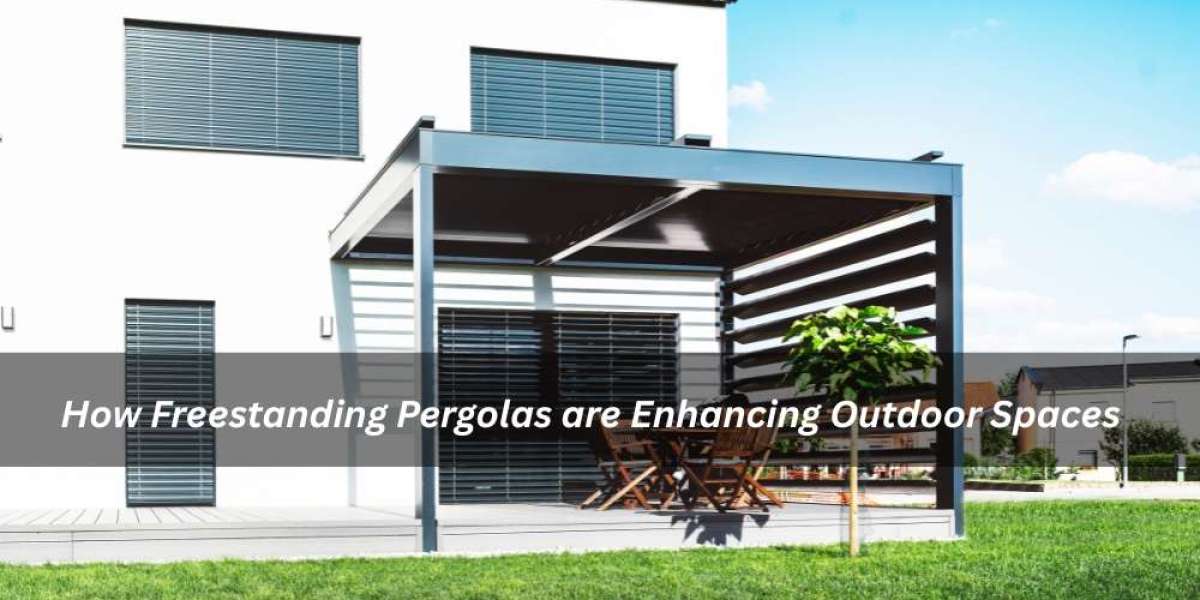How Freestanding Pergolas are Enhancing Outdoor Spaces