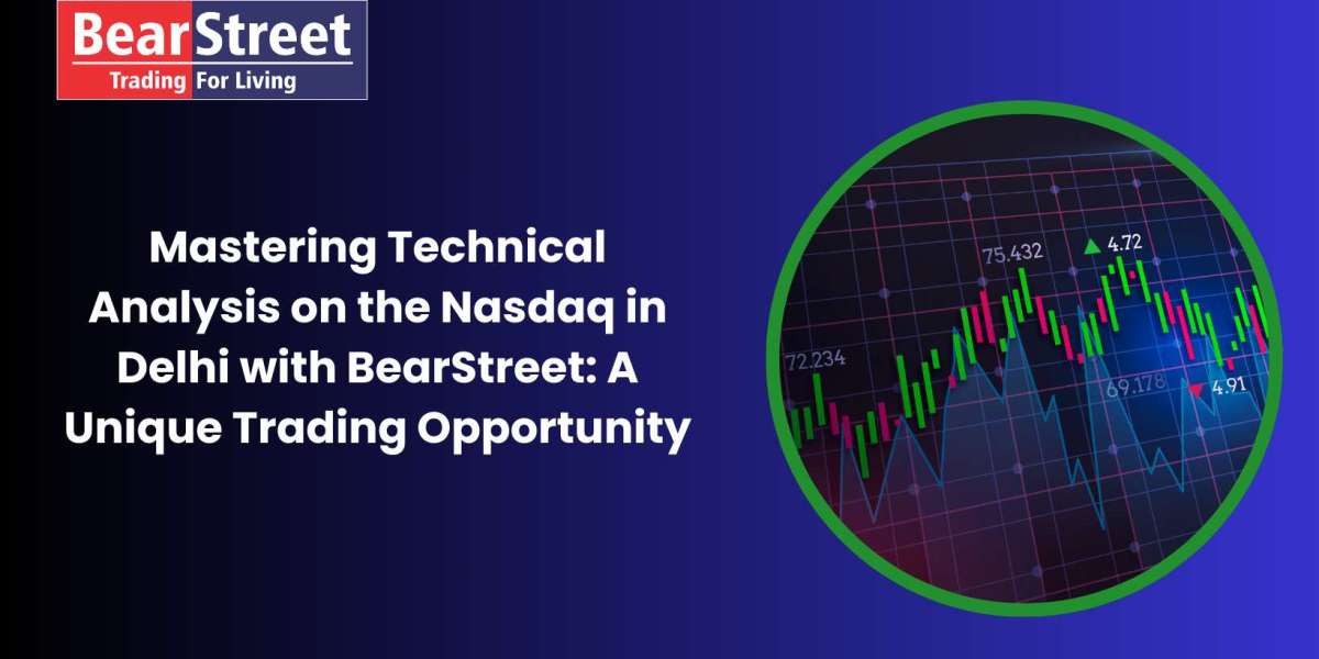 Mastering Technical Analysis on the Nasdaq in Delhi with BearStreet: A Unique Trading Opportunity