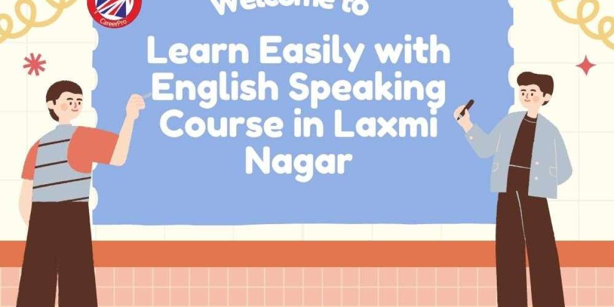 Learn Easily with English Speaking Course in Laxmi Nagar