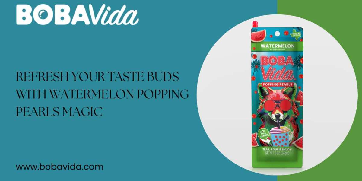 Refresh Your Taste Buds with Watermelon Popping Pearls Magic