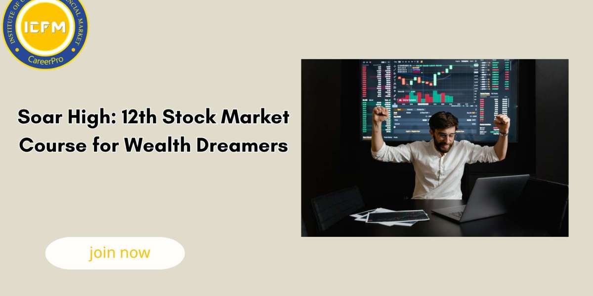 Soar High: 12th Stock Market Course for Wealth Dreamers