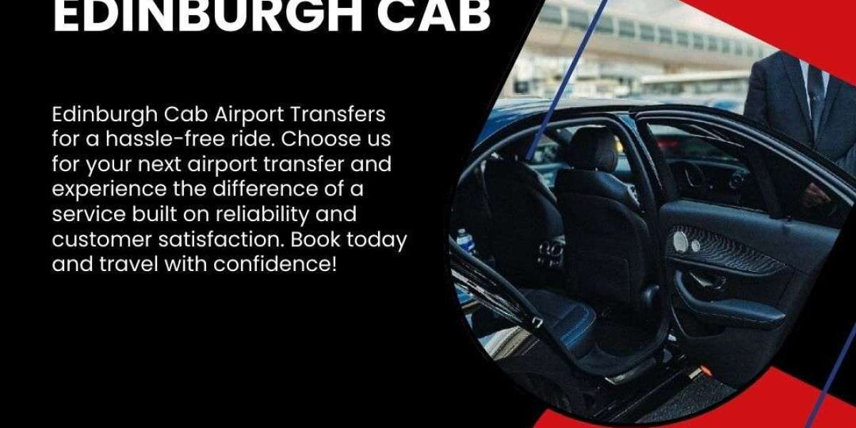  <br> <br>A Complete Guide to Edinburgh Cab Hire: Tips for a Smooth Ride
