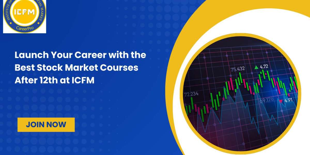 Launch Your Career with the Best Stock Market Courses After 12th at ICFM
