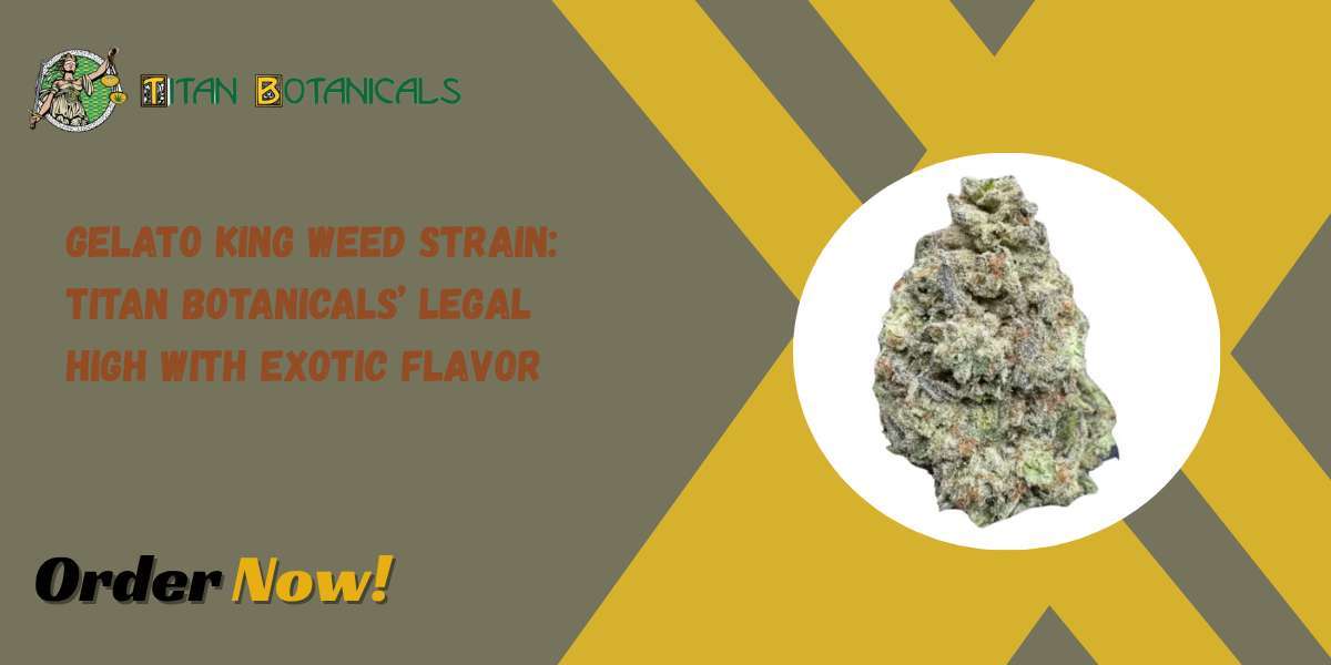 Gelato King Weed Strain: Titan Botanicals’ Legal High with Exotic Flavor