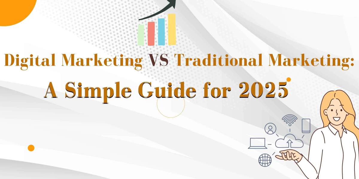 Digital Marketing vs Traditional Marketing: A Simple Guide for 2025