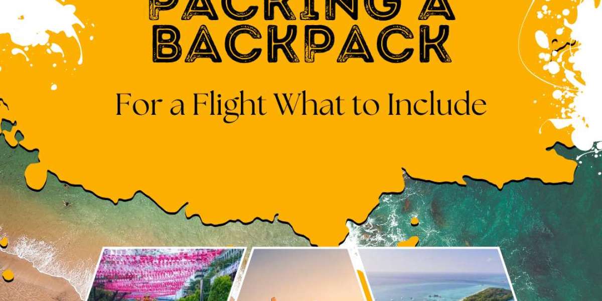 Packing a Backpack for a Flight: What to Include
