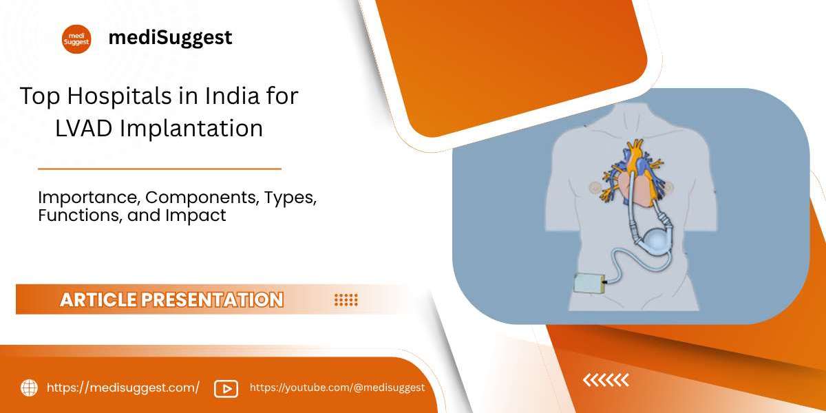 Top Hospitals in India for LVAD Implantation