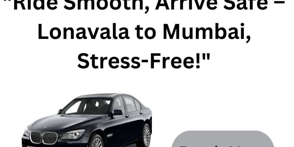 Lonavala to Mumbai Cab in WTL Company – Safe, Comfortable, and Reliable Rides