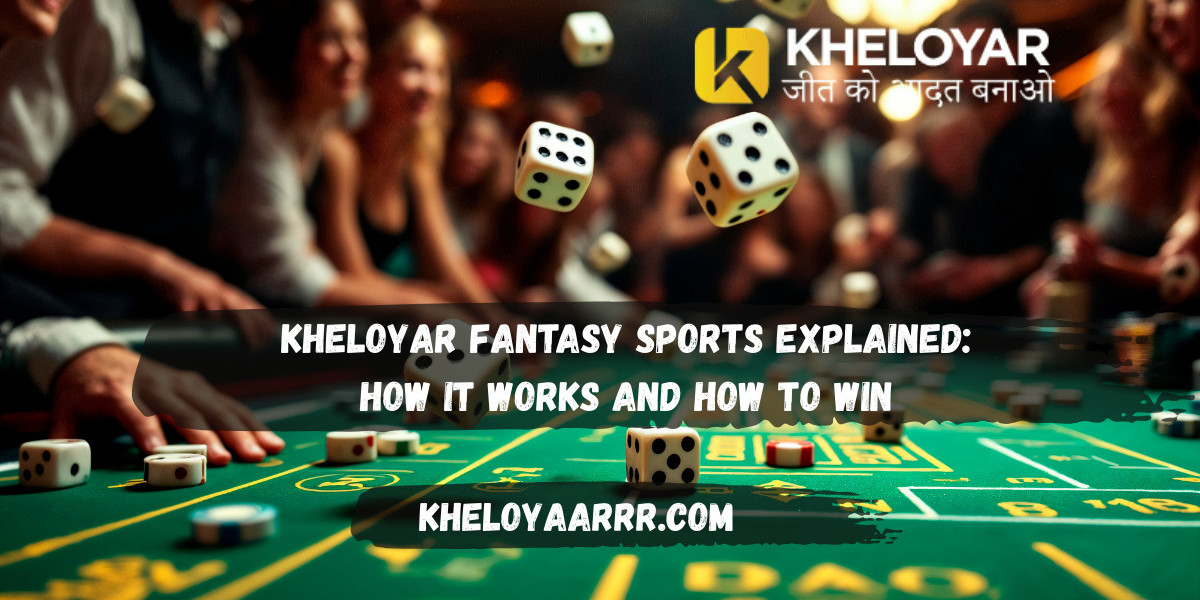Kheloyar Fantasy Sports Explained: How It Works and How to Win