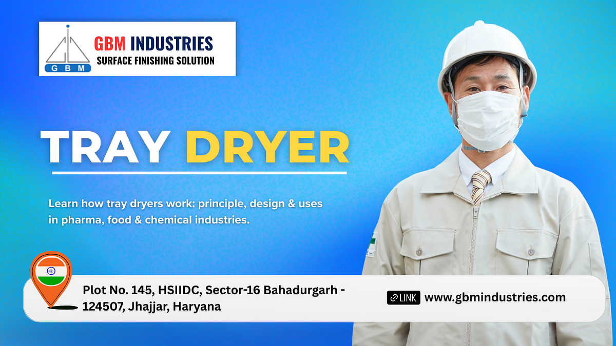 Tray Dryer: Principle, Construction, and Working Explained in Detail | by Vikas Nayal | Sep, 2025 | Medium