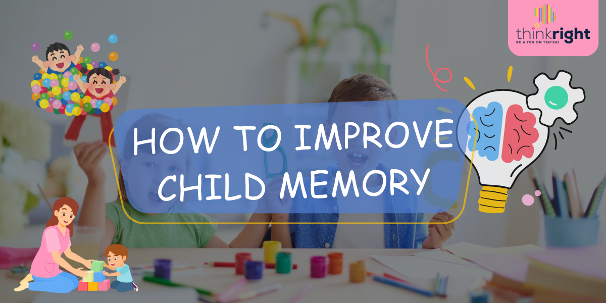 How to improve child memory - 10 Best Way in 2025
