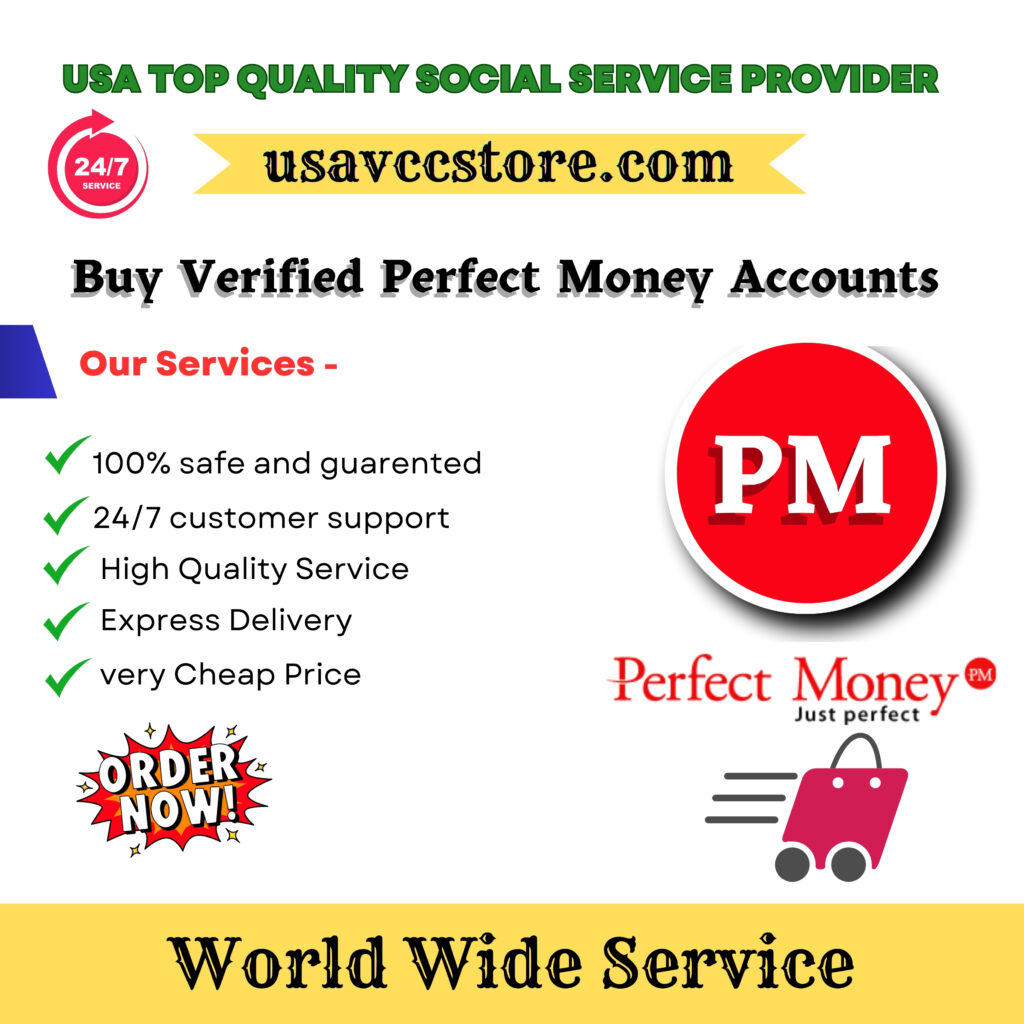 Buy Verified Perfect Money Accounts - Personal & Businesses