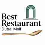 Best Restaurant at Dubai Mall