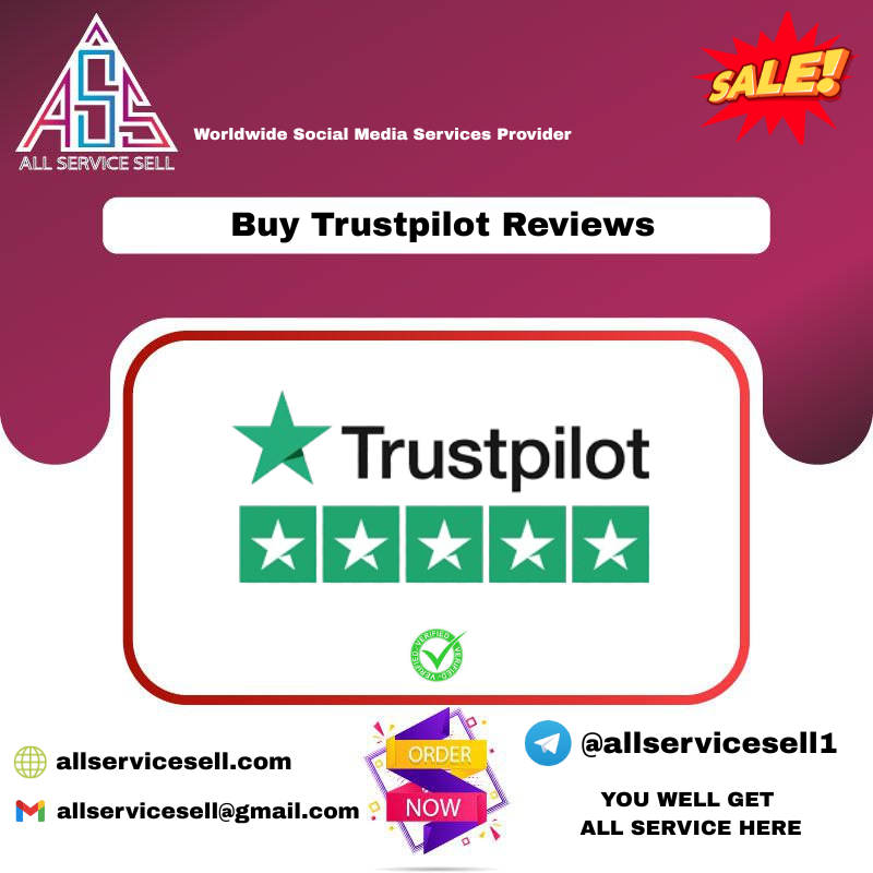 Buy Trustpilot Reviews - Real,Safe & Permanent Reviews