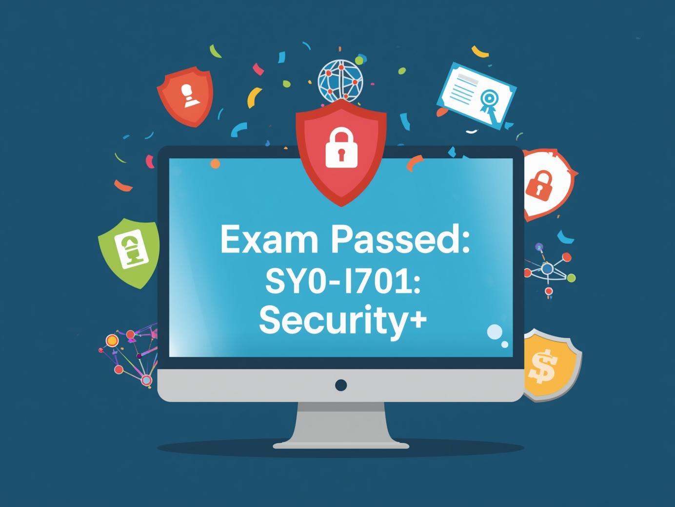 Pass SY0-701 Exam Security+ Guide