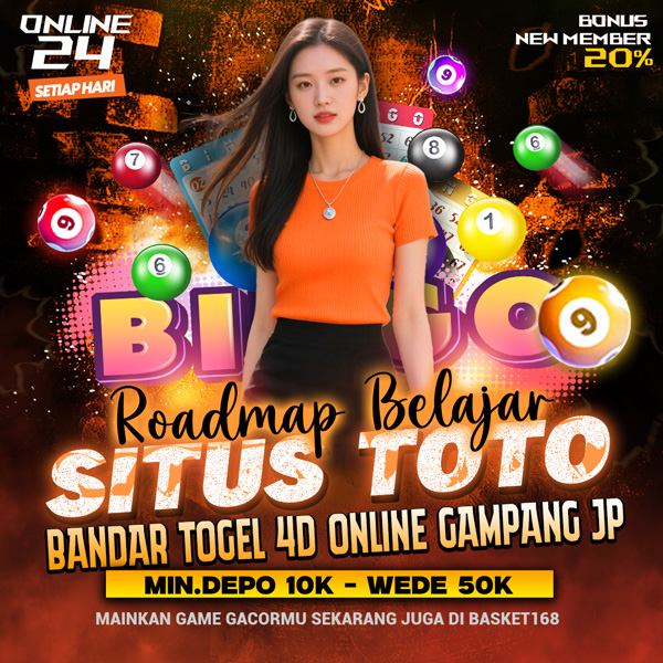 BASKET168: Roadmap Belajar Situs Toto & Bandar Togel 4d Online Gampang JP