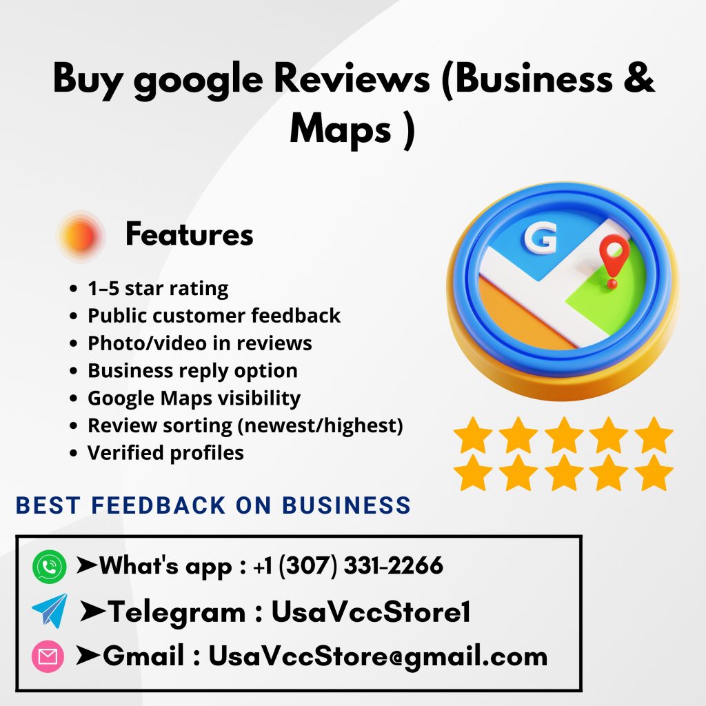 Buy Google Business Reviews – 100% positive & 5 Star (Business & Map)