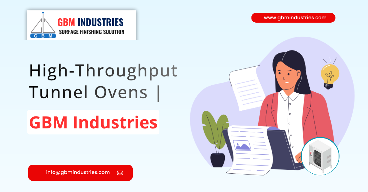 High-Throughput Tunnel Ovens | GBM Industries | by Vikas Nayal | Nov, 2025 | Medium