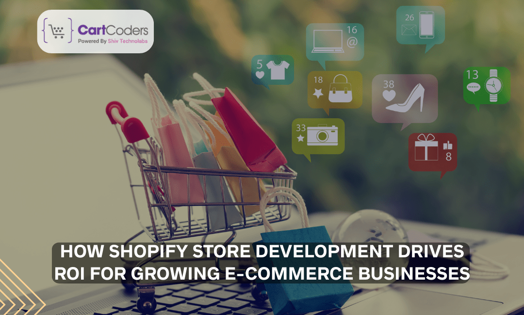 How Shopify Store Development Drives ROI for Growing E-commerce Businesses | TechPlanet