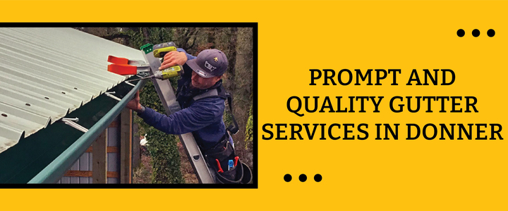 Get Gutter Cleaning & Rain Gutter Installation Service In Donner
