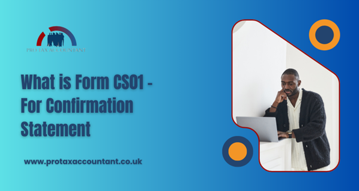 What is Form CS01 – For Confirmation Statement? | Get All the Answers