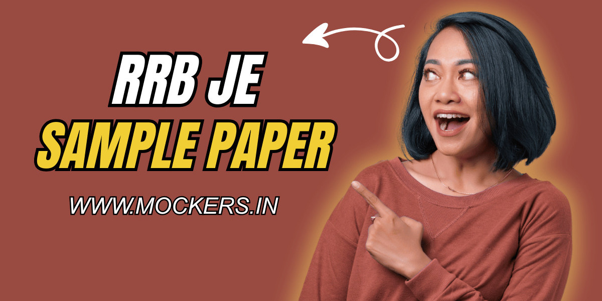 RRB JE Sample Paper: Your Smartest Tool for Exam Success