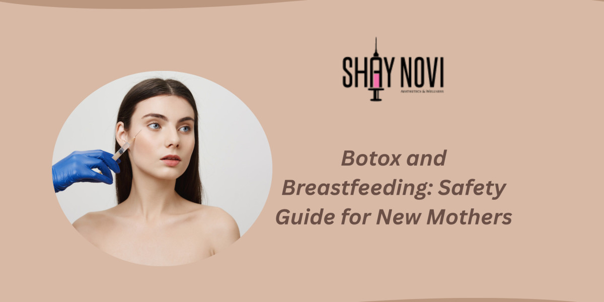 Botox and Breastfeeding: Safety Guide for New Mothers