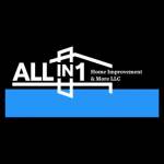 All in 1 Home Improvement And  More LLC