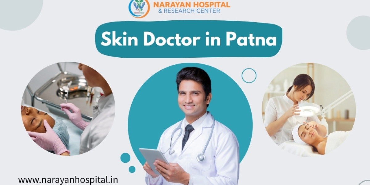 Skin Doctor in Patna - Trusted Skin Care Solutions at Narayan Hospital