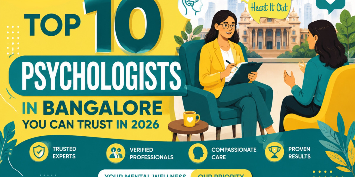 Top 10 Psychologists in Bangalore You Can Trust in 2026