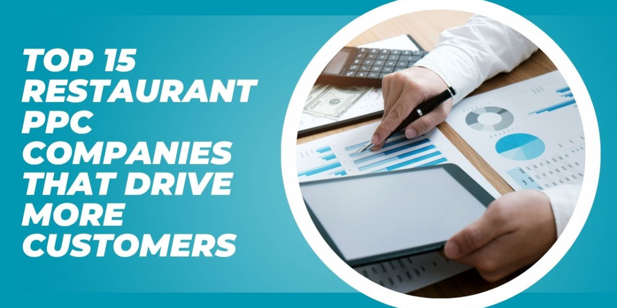Top 15 Restaurant PPC Companies That Drive More Customers