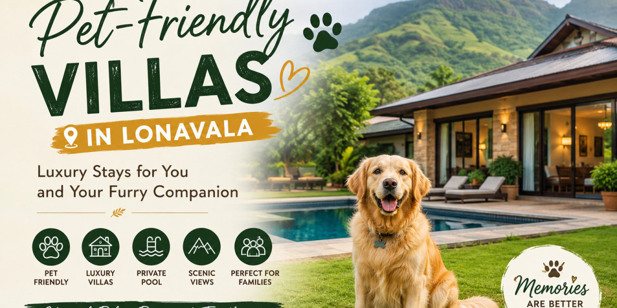 Why Pet-Friendly Villas in Lonavala Are the Perfect Choice for Your Next Vacation