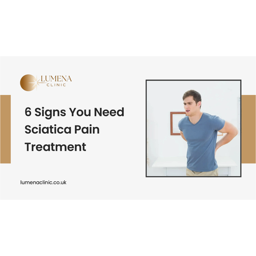 6 Signs You Need Sciatica Pain Treatment