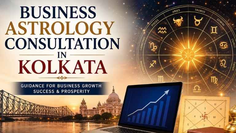 Business Astrology Consultation in Kolkata 2026